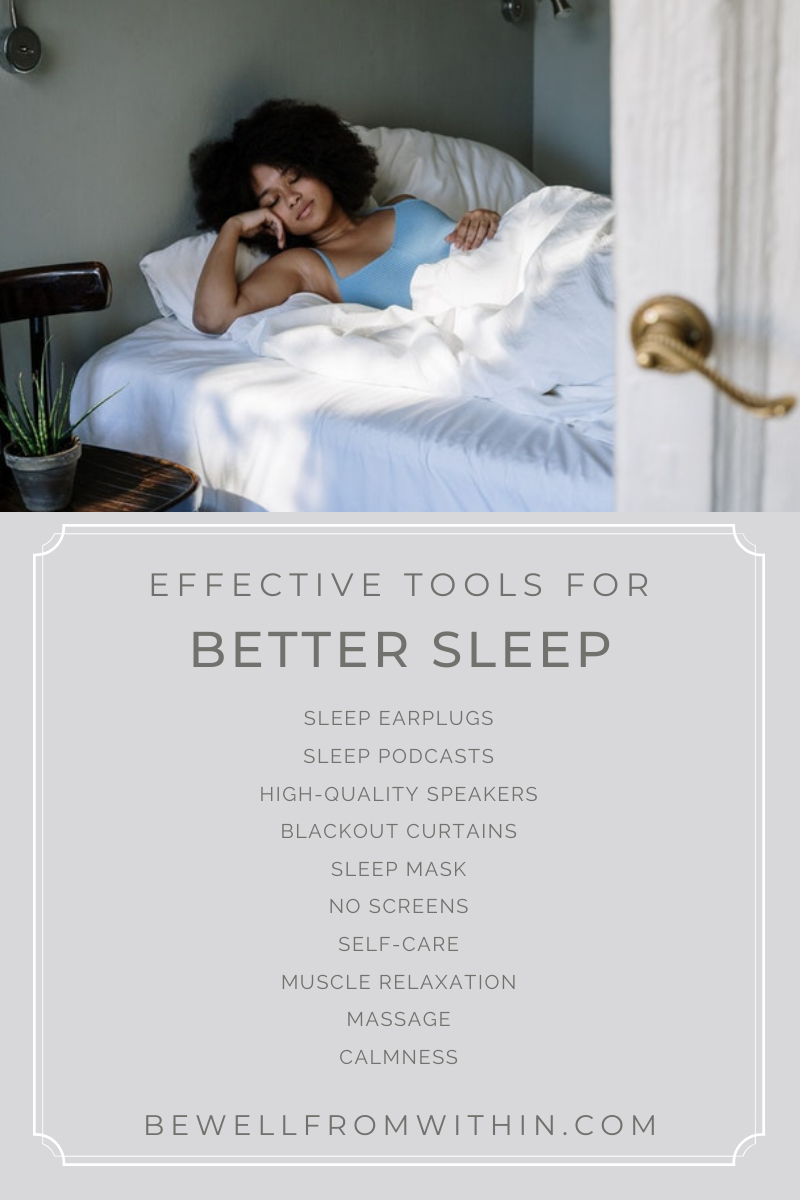 Effective Tools for Better Sleep